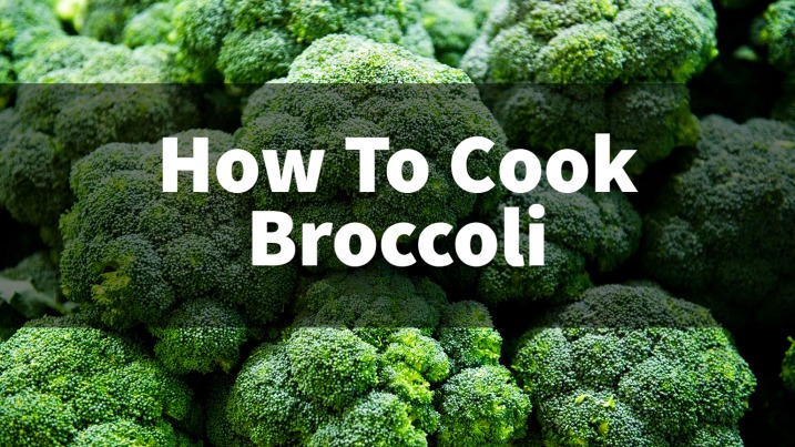 how to cook broccoli banner