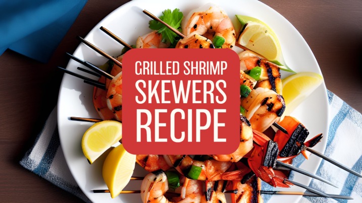 Grilled shrimp skewers recipe banner
