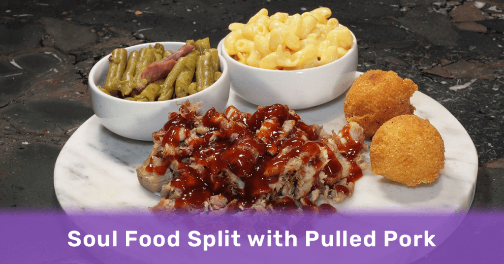 soul food split with pulled pork from Aunt Tina Kitchen