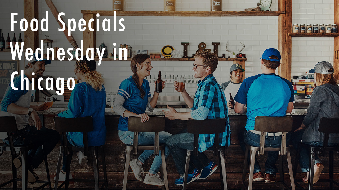 Group of people sitting at a bar counter in a casual restaurant, smiling and drinking, with text overlay reading 'Food Specials Wednesday in Chicago'
