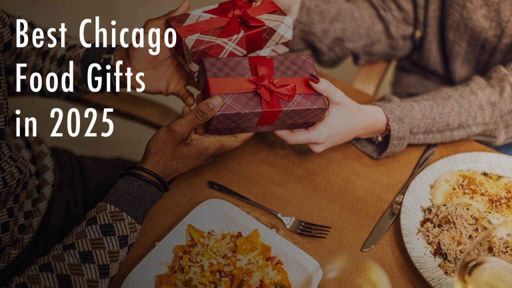 Gift Rrss 7 Best Chicago Food Gifts to Send or Share in 2025